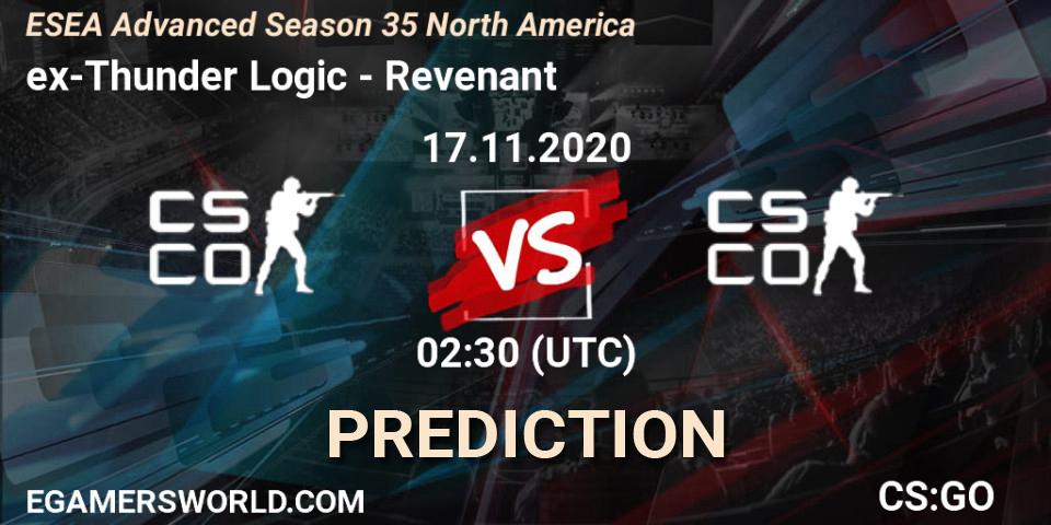 ex-Thunder Logic vs Revenant: Betting TIp, Match Prediction. 18.11.2020 at 02:30. Counter-Strike (CS2), ESEA Advanced Season 35 North America