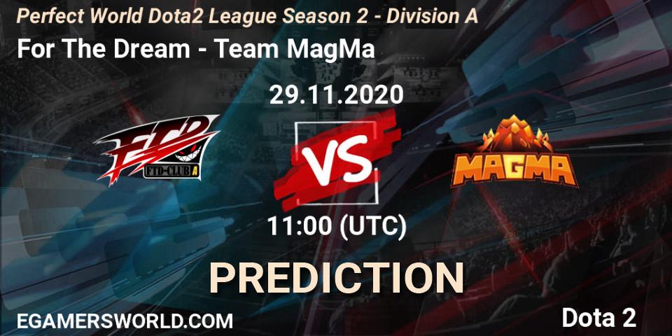 For The Dream vs Team MagMa: Betting TIp, Match Prediction. 29.11.20. Dota 2, Perfect World Dota2 League Season 2 - Division A