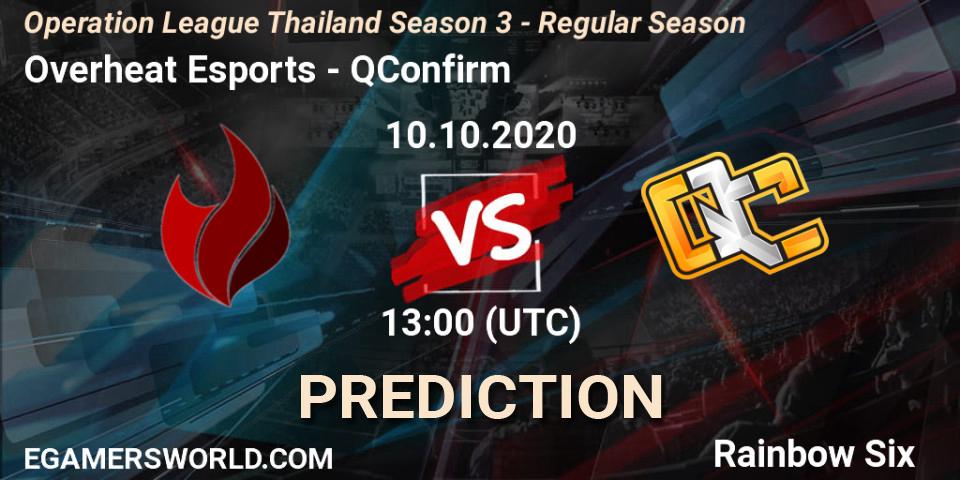 Overheat Esports vs QConfirm: Betting TIp, Match Prediction. 10.10.2020 at 13:00. Rainbow Six, Operation League Thailand Season 3 - Regular Season