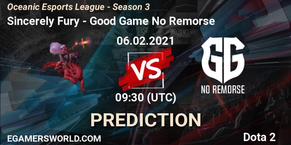 Sincerely Fury vs Good Game No Remorse: Betting TIp, Match Prediction. 06.02.2021 at 10:23. Dota 2, Oceanic Esports League - Season 3