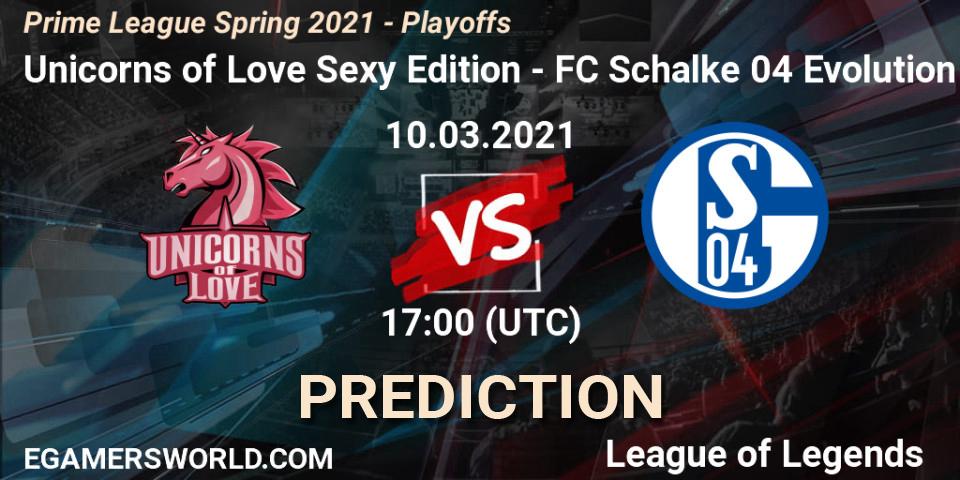 Unicorns of Love Sexy Edition vs FC Schalke 04 Evolution: Betting TIp, Match Prediction. 10.03.21. LoL, Prime League Spring 2021 - Playoffs