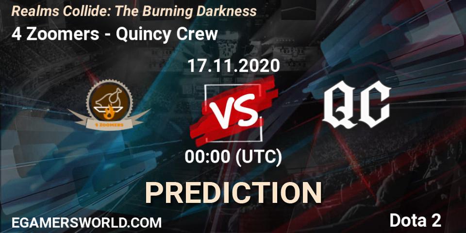 4 Zoomers vs Quincy Crew: Betting TIp, Match Prediction. 17.11.2020 at 00:28. Dota 2, Realms Collide: The Burning Darkness