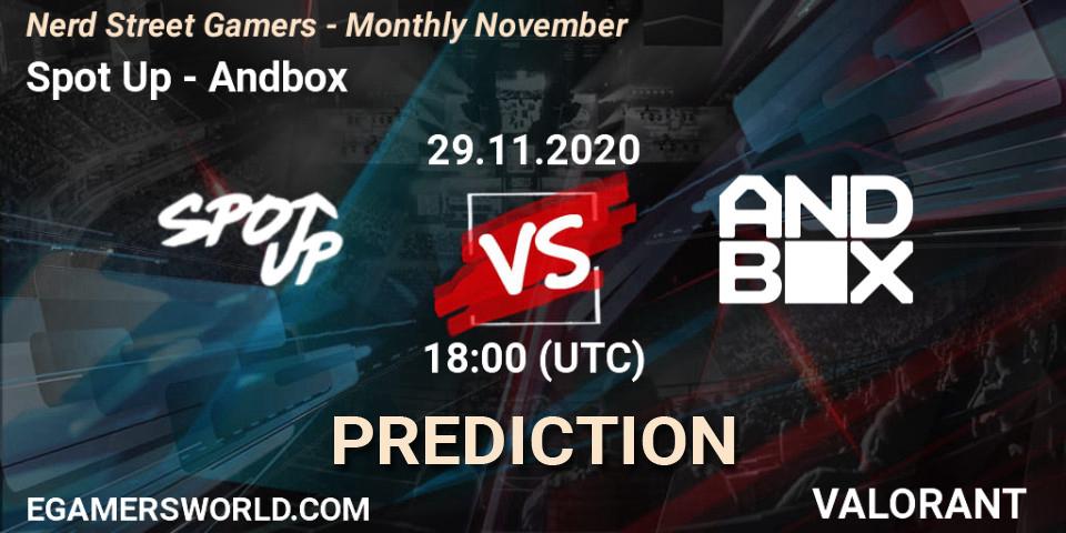 Spot Up vs Andbox: Betting TIp, Match Prediction. 29.11.2020 at 18:00. VALORANT, Nerd Street Gamers - Monthly November