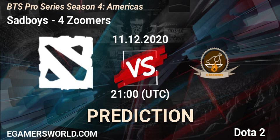Sadboys vs 4 Zoomers: Betting TIp, Match Prediction. 11.12.2020 at 21:02. Dota 2, BTS Pro Series Season 4: Americas