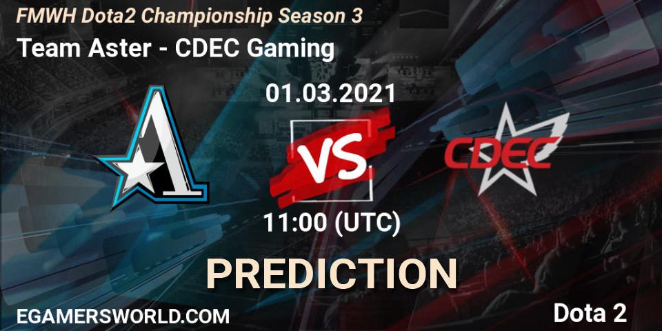 Team Aster vs CDEC Gaming: Betting TIp, Match Prediction. 01.03.21. Dota 2, FMWH Dota2 Championship Season 3