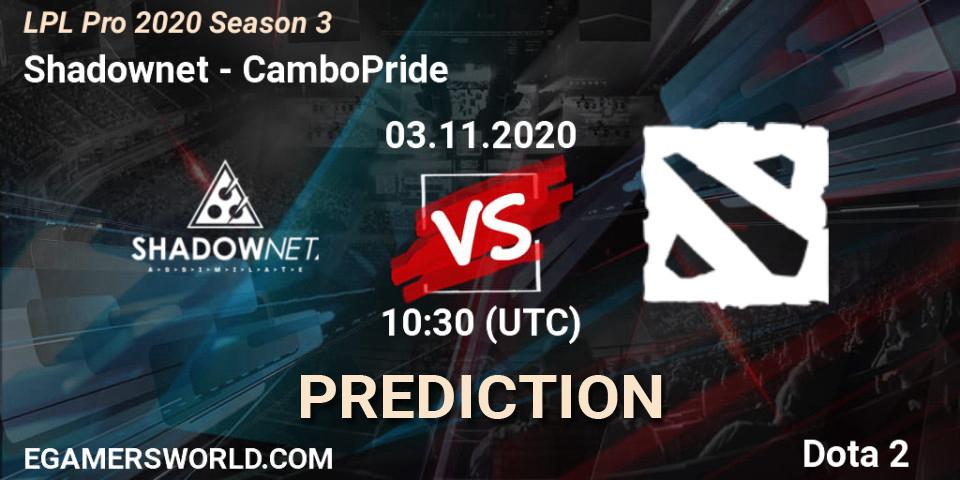 Shadownet vs CamboPride: Betting TIp, Match Prediction. 03.11.2020 at 10:30. Dota 2, LPL Pro 2020 Season 3