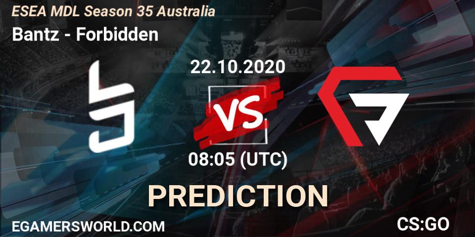 Bantz vs Forbidden: Betting TIp, Match Prediction. 22.10.2020 at 08:05. Counter-Strike (CS2), ESEA MDL Season 35 Australia