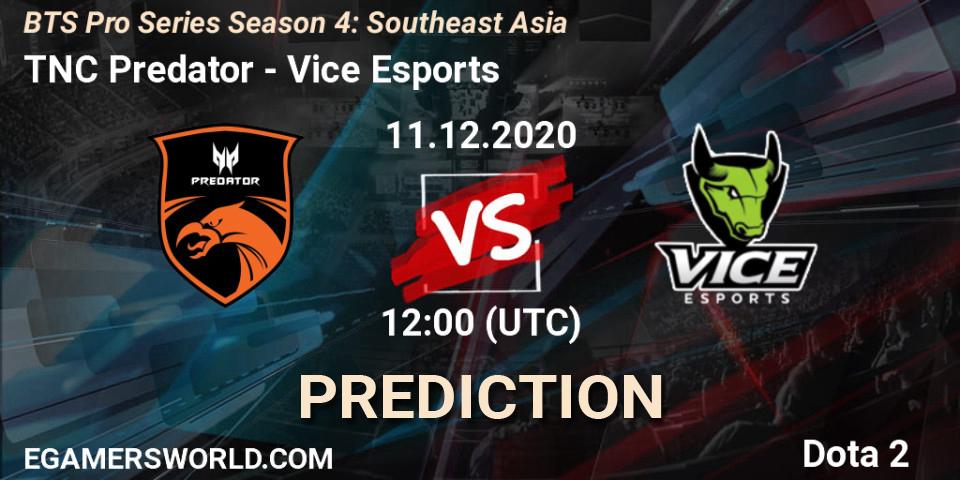 TNC Predator vs Vice Esports: Betting TIp, Match Prediction. 11.12.2020 at 12:35. Dota 2, BTS Pro Series Season 4: Southeast Asia