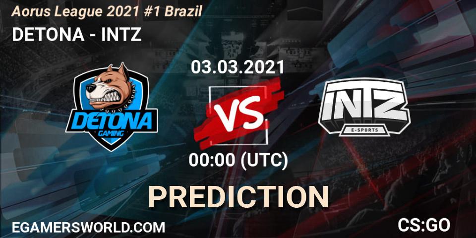 DETONA vs INTZ: Betting TIp, Match Prediction. 03.03.21. CS2 (CS:GO), Aorus League 2021 #1 Brazil