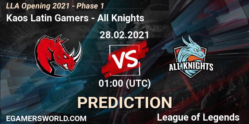 Kaos Latin Gamers vs All Knights: Betting TIp, Match Prediction. 28.02.21. LoL, LLA Opening 2021 - Phase 1