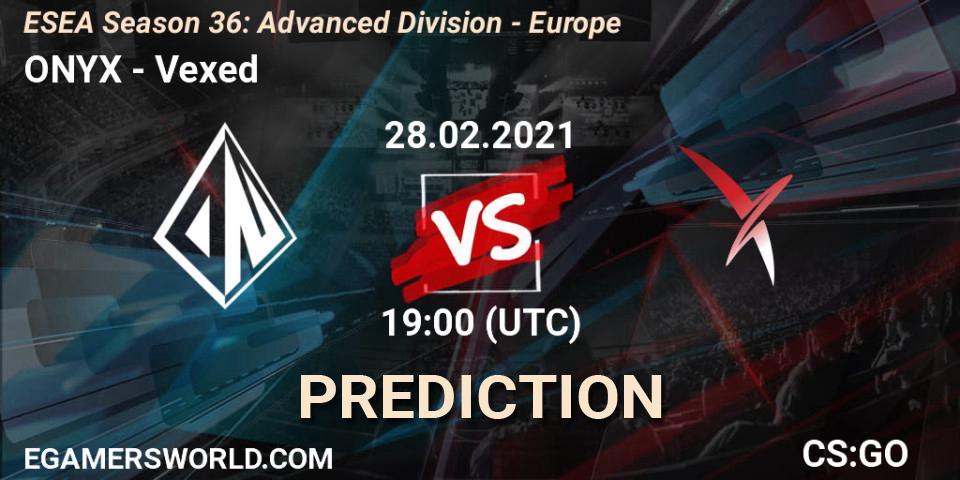 ONYX vs Vexed: Betting TIp, Match Prediction. 28.02.21. CS2 (CS:GO), ESEA Season 36: Europe - Advanced Division