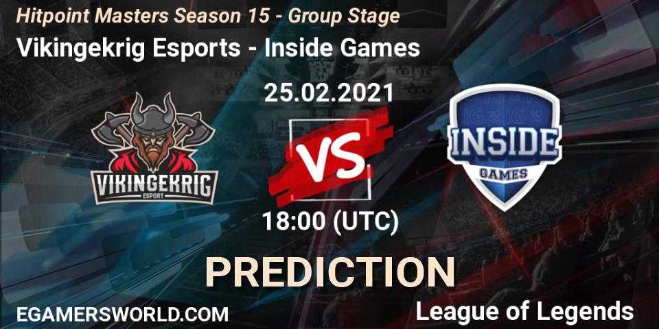 Vikingekrig Esports vs Inside Games: Betting TIp, Match Prediction. 25.02.2021 at 18:00. LoL, Hitpoint Masters Season 15 - Group Stage