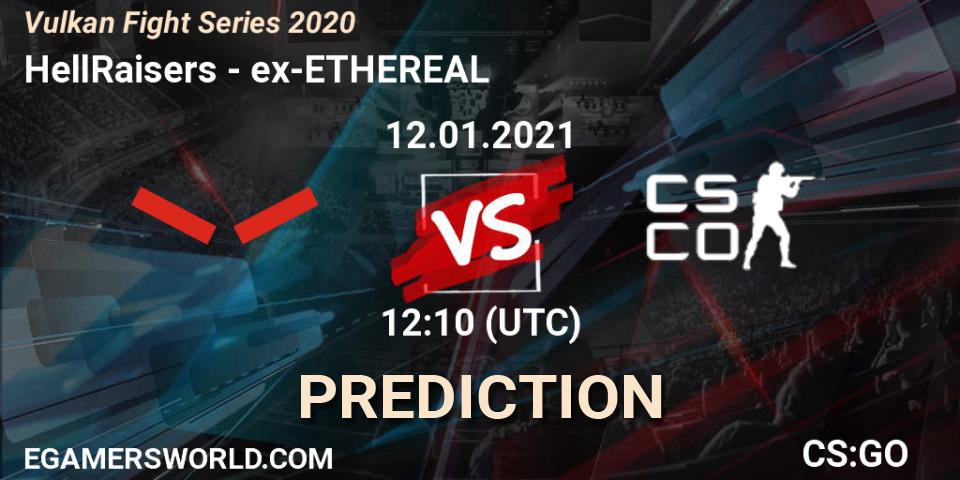 HellRaisers vs ex-ETHEREAL: Betting TIp, Match Prediction. 12.01.2021 at 12:10. Counter-Strike (CS2), Vulkan Fight Series 2020