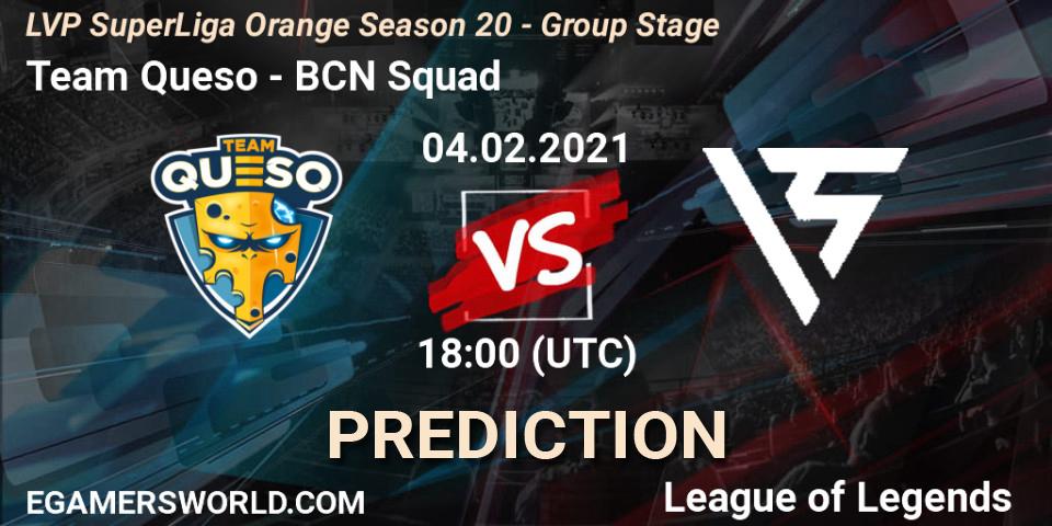 Team Queso vs BCN Squad: Betting TIp, Match Prediction. 04.02.21. LoL, LVP SuperLiga Orange Season 20 - Group Stage