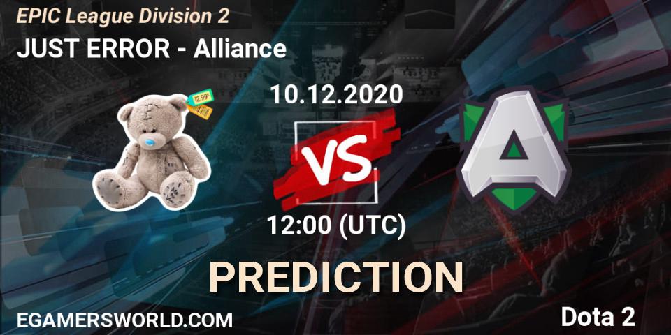 JUST ERROR vs Alliance: Betting TIp, Match Prediction. 10.12.20. Dota 2, EPIC League Division 2