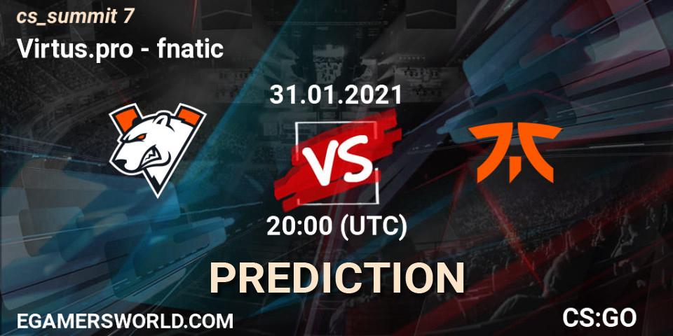 Virtus.pro vs fnatic: Betting TIp, Match Prediction. 31.01.21. CS2 (CS:GO), cs_summit 7
