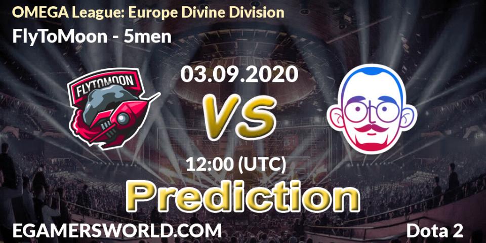 FlyToMoon vs 5men: Betting TIp, Match Prediction. 03.09.20. Dota 2, OMEGA League: Europe Divine Division