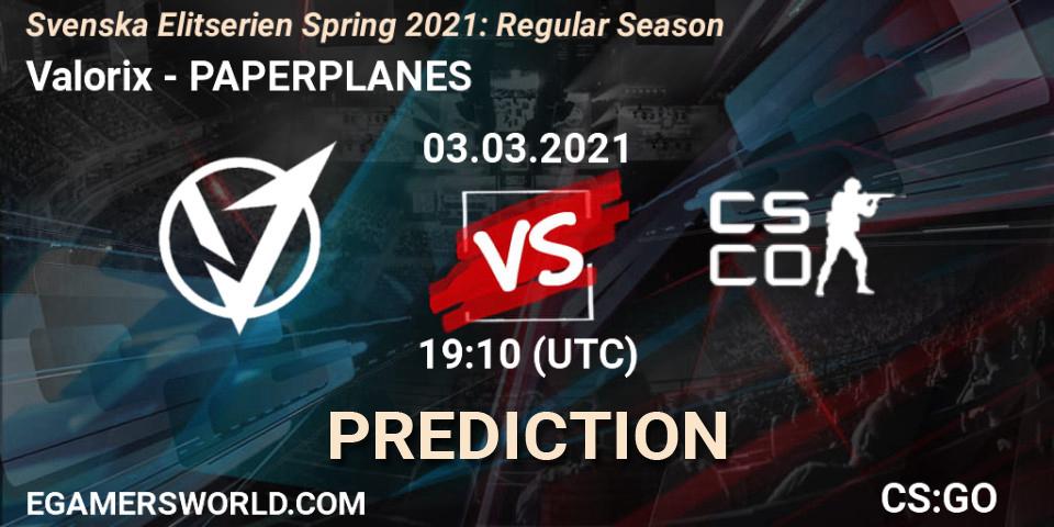 Valorix vs PAPERPLANES: Betting TIp, Match Prediction. 03.03.21. CS2 (CS:GO), Svenska Elitserien Spring 2021: Regular Season