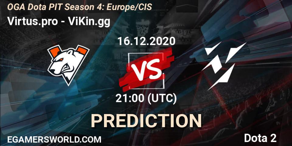 Virtus.pro vs ViKin.gg: Betting TIp, Match Prediction. 16.12.20. Dota 2, OGA Dota PIT Season 4: Europe/CIS