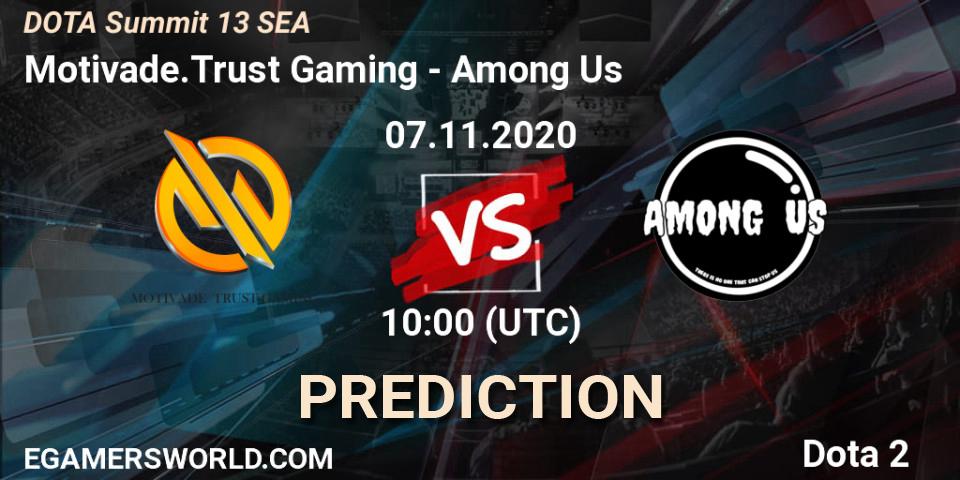 Motivade.Trust Gaming vs Among Us: Betting TIp, Match Prediction. 07.11.2020 at 10:00. Dota 2, DOTA Summit 13: SEA