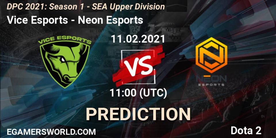 Vice Esports vs Neon Esports: Betting TIp, Match Prediction. 11.02.21. Dota 2, DPC 2021: Season 1 - SEA Upper Division