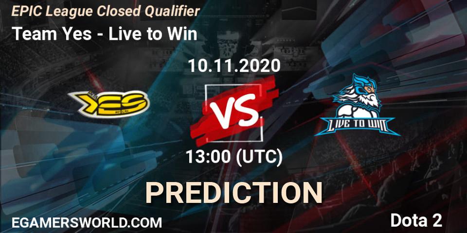Team Yes vs Live to Win: Betting TIp, Match Prediction. 10.11.20. Dota 2, EPIC League Closed Qualifier