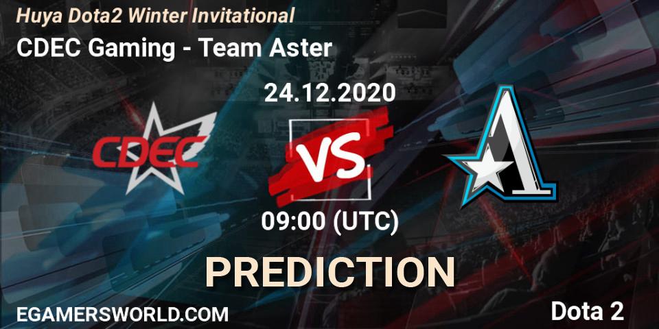 CDEC Gaming vs Team Aster: Betting TIp, Match Prediction. 24.12.20. Dota 2, Huya Dota2 Winter Invitational