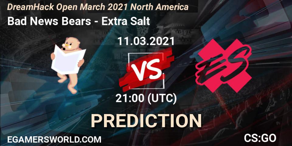 Bad News Bears vs Extra Salt: Betting TIp, Match Prediction. 11.03.2021 at 21:00. Counter-Strike (CS2), DreamHack Open March 2021 North America