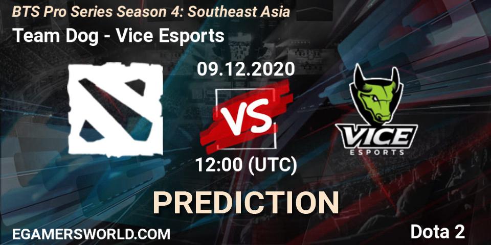 Team Dog vs Vice Esports: Betting TIp, Match Prediction. 09.12.2020 at 12:26. Dota 2, BTS Pro Series Season 4: Southeast Asia