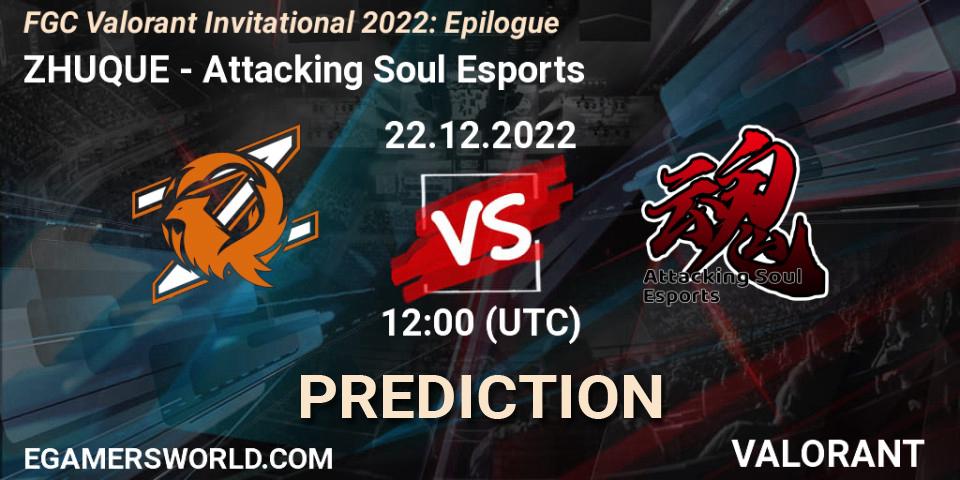 ZHUQUE vs Attacking Soul Esports: Betting TIp, Match Prediction. 22.12.22. VALORANT, FGC Valorant Invitational 2022: Epilogue
