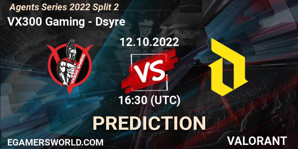 VX300 Gaming vs Dsyre: Betting TIp, Match Prediction. 12.10.2022 at 16:30. VALORANT, Agents Series 2022 Split 2