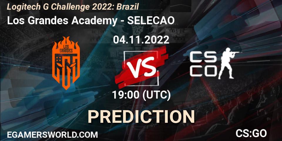 Los Grandes Academy vs SELECAO: Betting TIp, Match Prediction. 04.11.2022 at 19:00. Counter-Strike (CS2), Logitech G Challenge 2022: Brazil