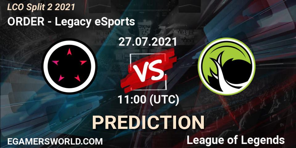 ORDER vs Legacy eSports: Betting TIp, Match Prediction. 27.07.21. LoL, LCO Split 2 2021