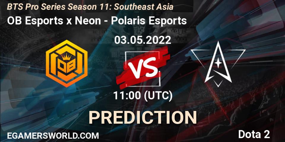 OB Esports x Neon vs Polaris Esports: Betting TIp, Match Prediction. 03.05.22. Dota 2, BTS Pro Series Season 11: Southeast Asia