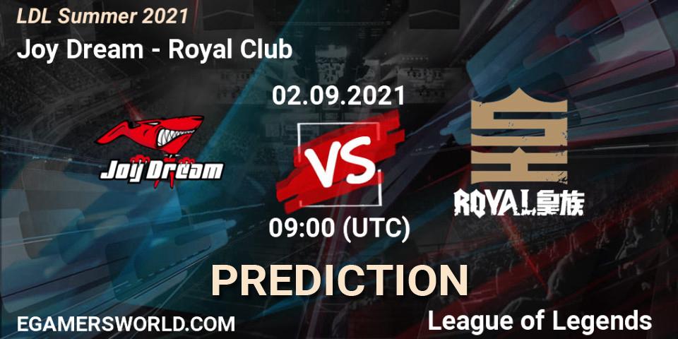 Joy Dream vs Royal Club: Betting TIp, Match Prediction. 06.09.21. LoL, LDL Summer 2021