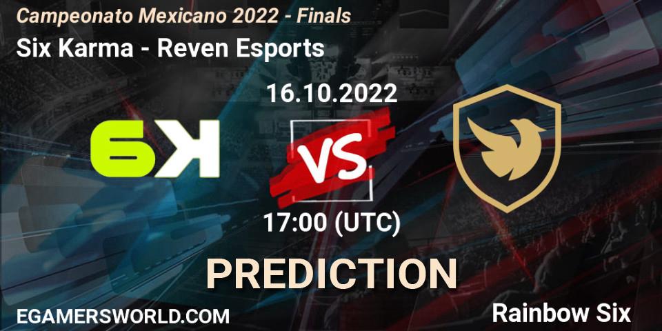 Six Karma vs Reven Esports: Betting TIp, Match Prediction. 16.10.2022 at 17:00. Rainbow Six, Campeonato Mexicano 2022 - Finals