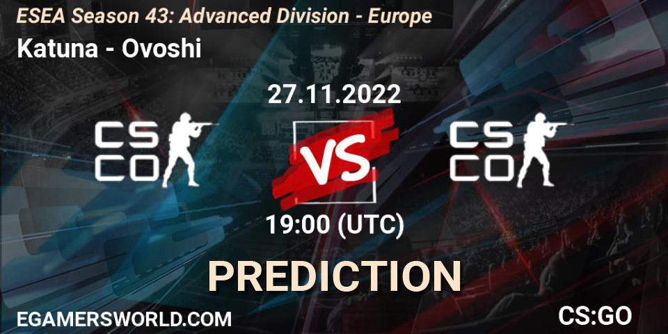 Katuna vs Ovoshi: Betting TIp, Match Prediction. 27.11.22. CS2 (CS:GO), ESEA Season 43: Advanced Division - Europe