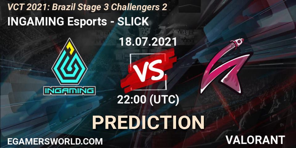 INGAMING Esports vs SLICK: Betting TIp, Match Prediction. 18.07.2021 at 22:00. VALORANT, VCT 2021: Brazil Stage 3 Challengers 2