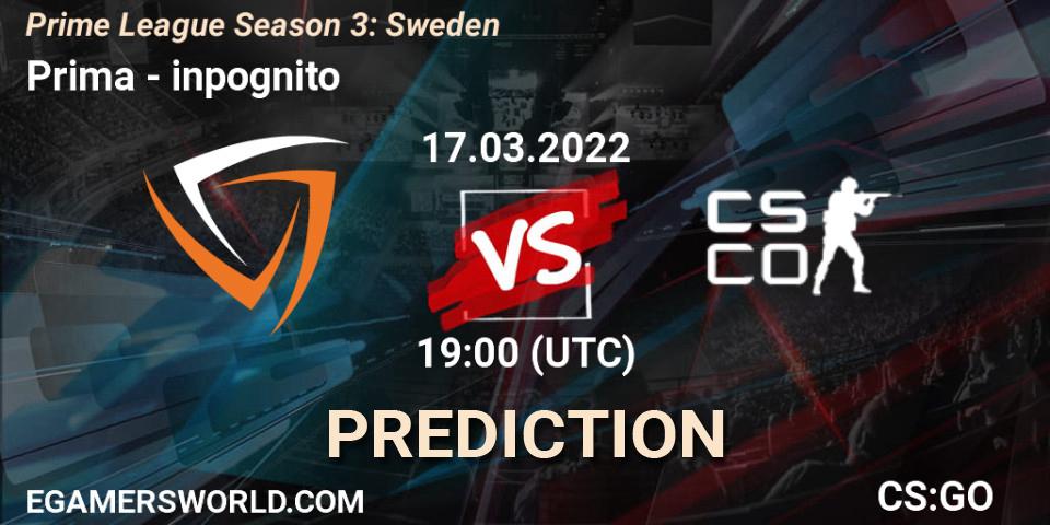 Prima vs inpognito: Betting TIp, Match Prediction. 17.03.2022 at 19:00. Counter-Strike (CS2), Prime League Season 3: Sweden