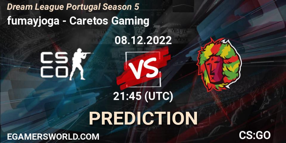 fumayjoga vs Caretos Gaming: Betting TIp, Match Prediction. 08.12.22. CS2 (CS:GO), Dream League Portugal Season 5