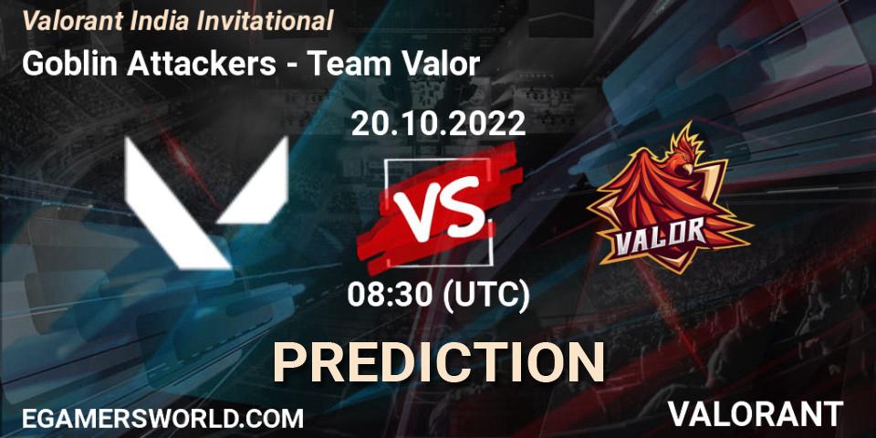 Goblin Attackers vs Team Valor: Betting TIp, Match Prediction. 20.10.2022 at 08:30. VALORANT, Valorant India Invitational
