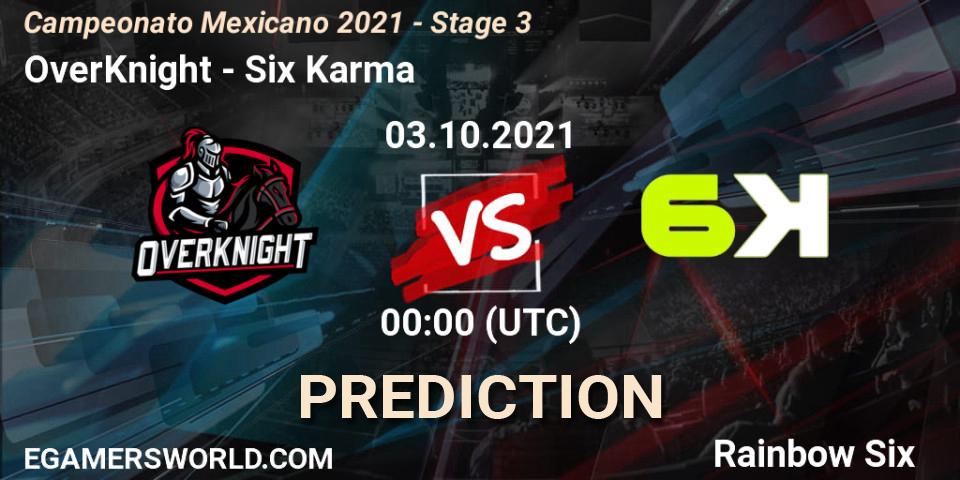 OverKnight vs Six Karma: Betting TIp, Match Prediction. 03.10.2021 at 00:00. Rainbow Six, Campeonato Mexicano 2021 - Stage 3