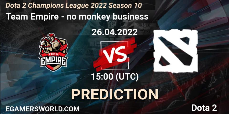 Team Empire vs no monkey business: Betting TIp, Match Prediction. 26.04.2022 at 15:51. Dota 2, Dota 2 Champions League 2022 Season 10 