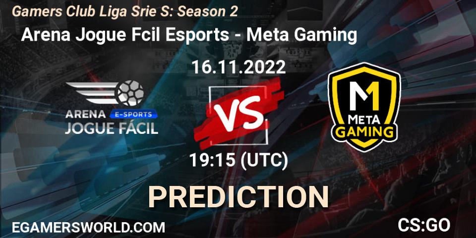  Arena Jogue Fácil Esports vs Meta Gaming Brasil: Betting TIp, Match Prediction. 16.11.2022 at 19:15. Counter-Strike (CS2), Gamers Club Liga Série S: Season 2
