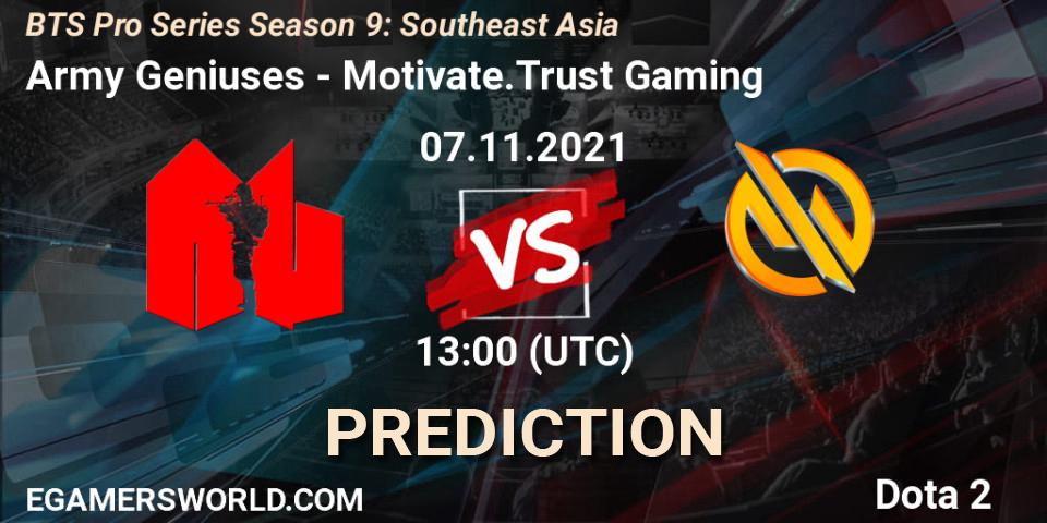 Army Geniuses vs Motivate.Trust Gaming: Betting TIp, Match Prediction. 07.11.2021 at 13:38. Dota 2, BTS Pro Series Season 9: Southeast Asia