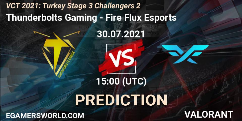 Thunderbolts Gaming vs Fire Flux Esports: Betting TIp, Match Prediction. 30.07.21. VALORANT, VCT 2021: Turkey Stage 3 Challengers 2