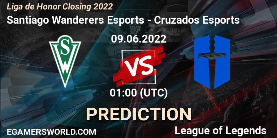 Santiago Wanderers Esports vs Cruzados Esports: Betting TIp, Match Prediction. 09.06.2022 at 01:00. LoL, Liga de Honor Closing 2022