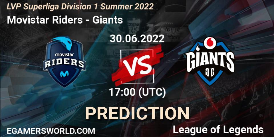 Movistar Riders vs Giants: Betting TIp, Match Prediction. 30.06.2022 at 17:00. LoL, LVP Superliga Division 1 Summer 2022
