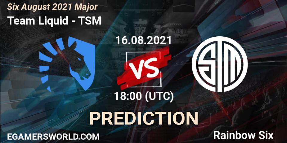Team Liquid vs TSM: Betting TIp, Match Prediction. 16.08.21. Rainbow Six, Six August 2021 Major