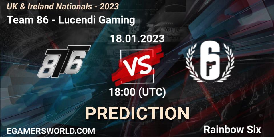 Team 86 vs Lucendi Gaming: Betting TIp, Match Prediction. 18.01.2023 at 18:00. Rainbow Six, UK & Ireland Nationals - 2023